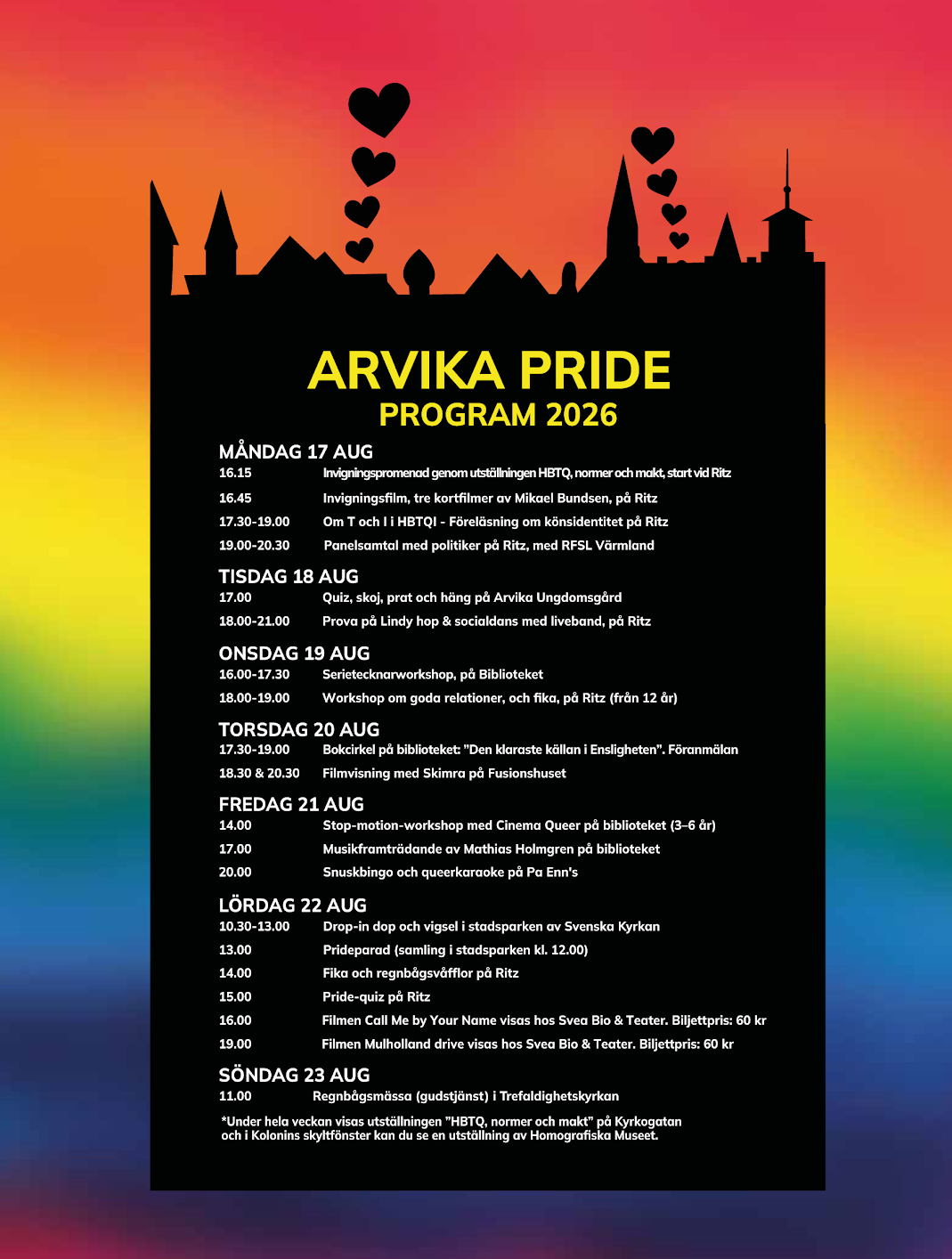 Färgglad backgrund med svart fyrkant, toppen är Arvikas konturer, och inuti står programmet för Arvika pride (som finns även som text på sidan den här bild finns.