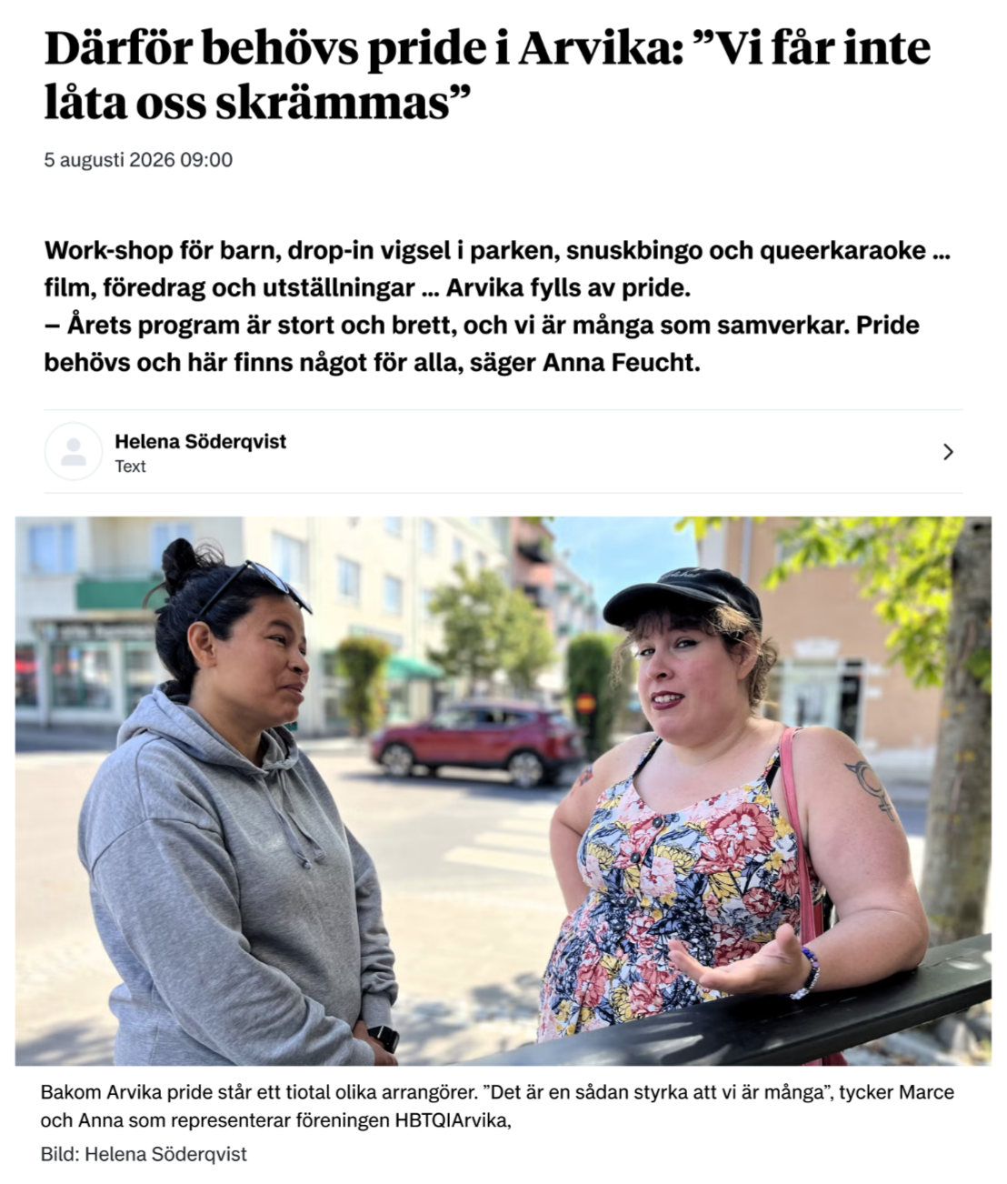 Artikel med rubrik 'Därför behövs pride i Arvika: ”Vi får inte låta oss skrämmas”' och bild av två personer ute i solen i Arvika.